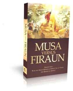 Musa Versus Firaun