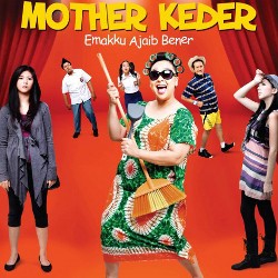 Mother Keder: Emakku Ajaib Bener