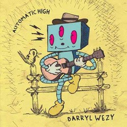 Free Download: Darryl Wezy - Automatic High