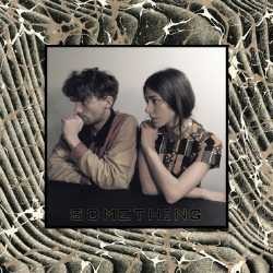 Something - Chairlift: Pop Elektronik New York yang Artistik 