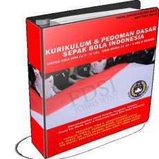 Kurikulum Sepakbola Indonesia, untuk Pembinaan dan Sepakbola Nasional yang Lebih Baik