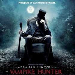 Abraham Lincoln Vampire Hunter: Siang Presiden Amerika, Malam Pemburu Vampir