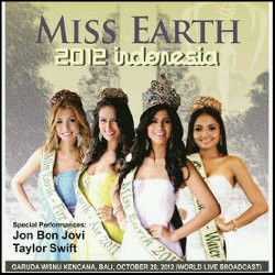 Wow, Miss Earth 2012 Bali Akan Dimeriahkan Taylor Swift dan Bon Jovi!
