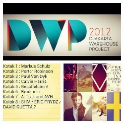 Dari Avicii Hingga Paul Van Dyk di Djakarta Warehouse Project 2012