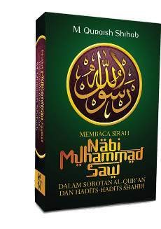 Membaca Sirah Nabi Muhammad saw