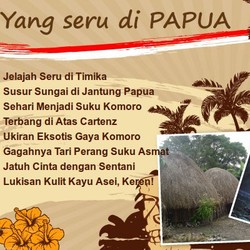 Ayo Wujudkan Mimpi Berpetualang ke Papua!