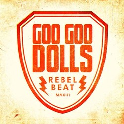 Goo Goo Dolls Tampil Bersemangat di Lagu Barunya, Rebel Beat
