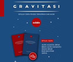 Gravitasi, Buku Sepuluh Cerpen Terinspirasi Musik Soulvibe Segera Diterbitkan