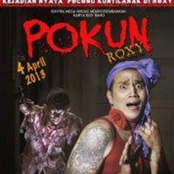 Pokun Roxy Mulai Gentayangan 4 April