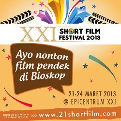 Ini Dia Daftar Pemenang XXI Short Film Festival 2013