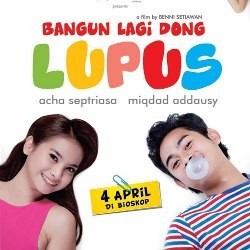 Saatnya Lupus Bangun Lagi di Layar Lebar