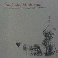 Wiji Thukul dan Para Jenderal yang Marah