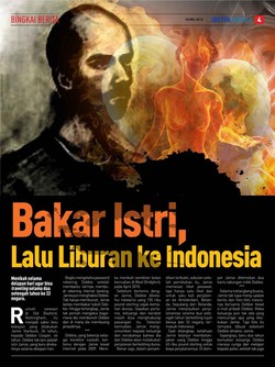  BAKAR ISTRI, LALU LIBURAN KE INDONESIA