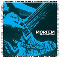 CD Review: Morfem - Hey, Makan Tuh Gitar