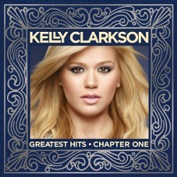  Greatest Hits Chapter One: Album Perjalanan Kelly Clarkson