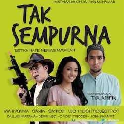 Film Tak Sempurna: Ruwet, Tapi Asyik!