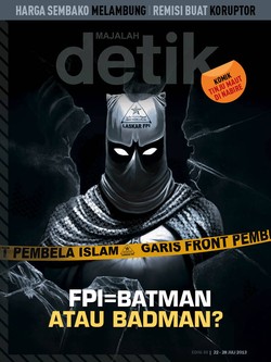 FPI= Batman atau Badman?