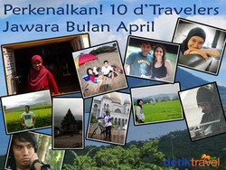 Perkenalkan! 10 dTravelers Jawara Bulan April