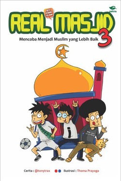  Seri Terakhir Trilogi Komik Religi Real Masjid 3 Diluncurkan 