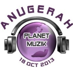 Anugerah Planet Muzik 2013 Digelar 18 Oktober