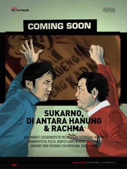 Sukarno, di Antara Hanung & Rachma