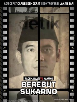 Sukarno, di antara Hanung & Rachma