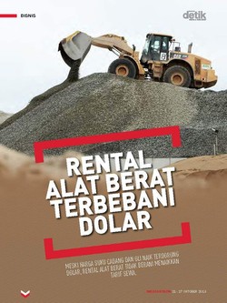 Rental Alat Berat Terbebani Dolar