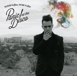 Too Weird to Live, Too Rare To Die! - Panic! at the Disco: Pesta dari Las Vegas