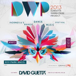 Sudah Siap Party Bareng David Guetta di DWP 2013 Malam Ini?