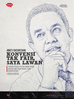 Anies Baswedan: Konvensi Tak Fair, Saya Lawan