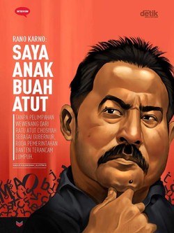 Rano Karno: Saya Anak Buah Atut