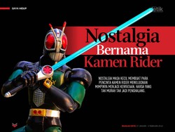 Nostalgia Bernama Kamen Rider