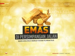 Emas di Persimpangan Jalan