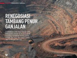 Renegosiasi Tambang Penuh Ganjalan
