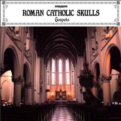 Roman Catholic Skulls Rilis Album Kedua, Gospels