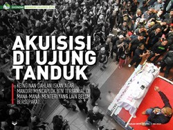 Akuisisi di Ujung Tanduk