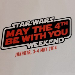 May the 4th Be With You! Star Wars Weekend Jakarta 2014 Digelar Mulai Hari Ini