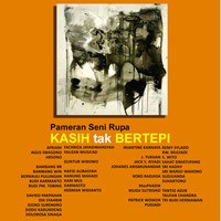 Kasih Tak Bertepi, 43 Perupa Pamerkan Karya Bersama