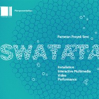 Swatata, Pameran Proyek Seni Berbasis Riset