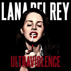 Ultraviolence: Kesedihan dan Sisi Gelap Lanjutan Lana Del Ray