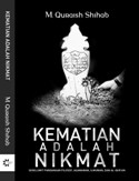 Kematian Adalah Nikmat