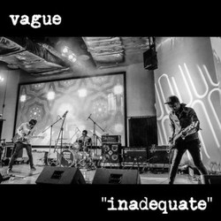 Vague Lepas Single Utama dari Album Penuh Perdana, Inadequate