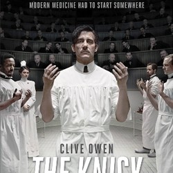The Knick Hadirkan Drama dan Sejarah Ilmu Kedokteran Abad 19