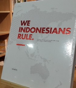 Buku We Indonesians Rules Jadi Koleksi Perpustakaan Nasional Australia