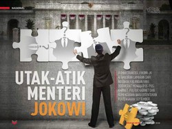 Utak-atik Menteri Jokowi