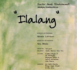 Teater Anak Studio Hanafi Pentaskan Ilalang