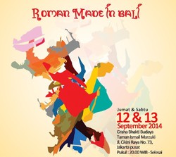 Pentas Roman Made in Bali Digelar Esok
