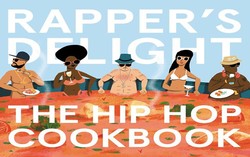 Pencinta Hip Hop Wajib Punya Buku Masak Rapers Delight Ini