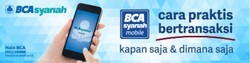 BCA Syariah Hadirkan Fasilitas Mobile Banking Untuk Kenyamanan Transaksi Nasabah
