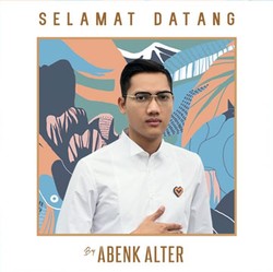 CD Review: Abenk Alter - Selamat Datang